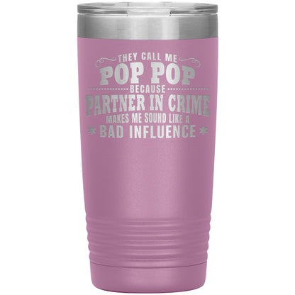 Pop Pop Partner in Crime Tumbler