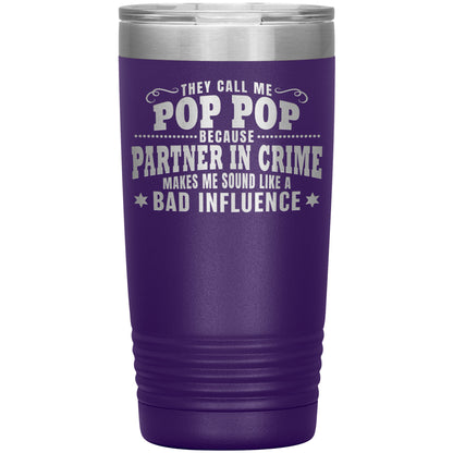 Pop Pop Partner in Crime Tumbler