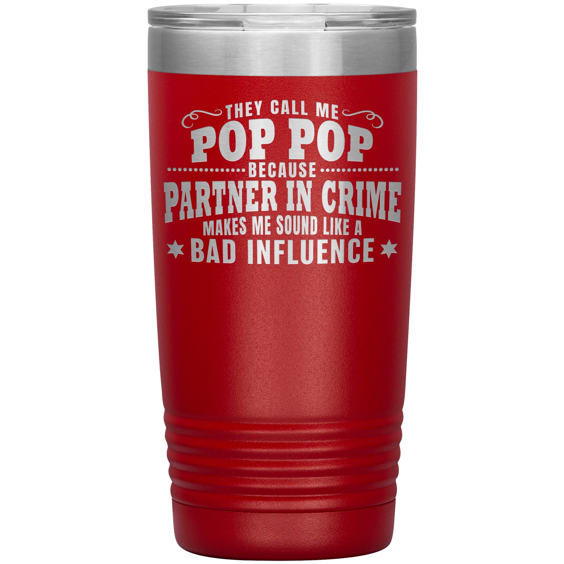 Pop Pop Partner in Crime Tumbler