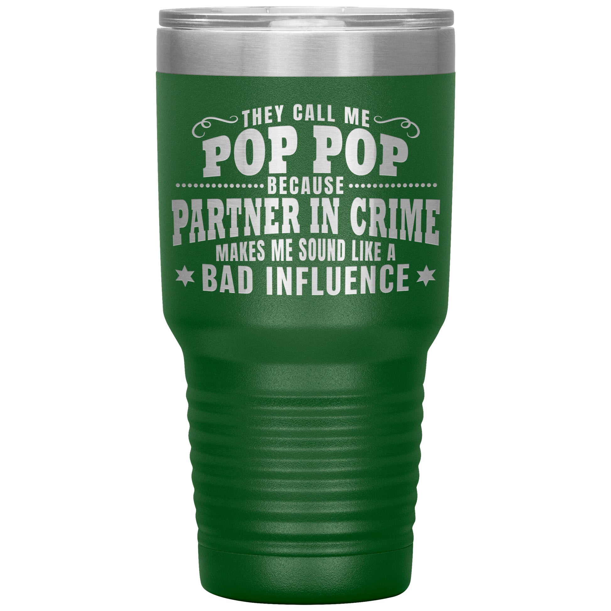 Pop Pop Partner in Crime Tumbler
