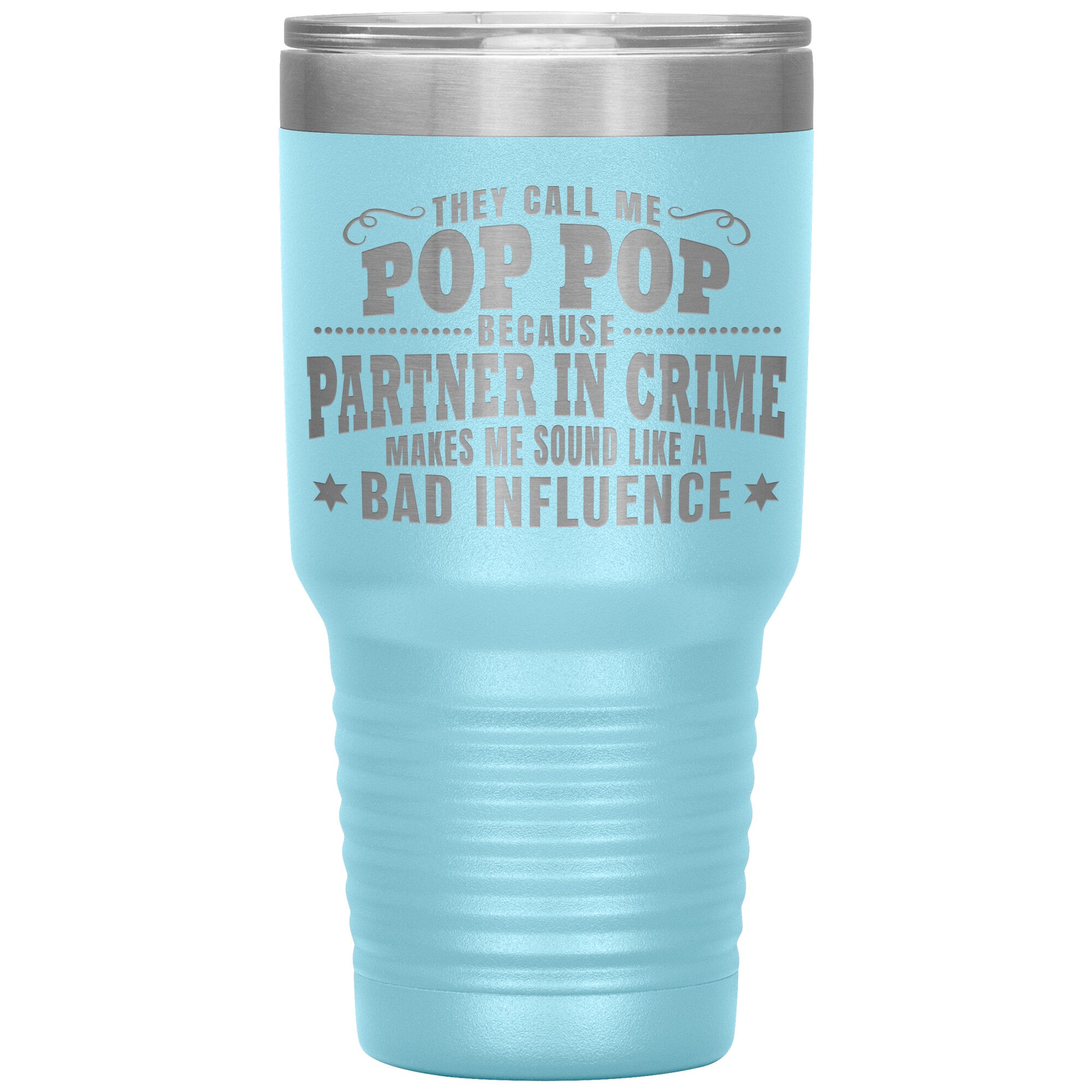 Pop Pop Partner in Crime Tumbler