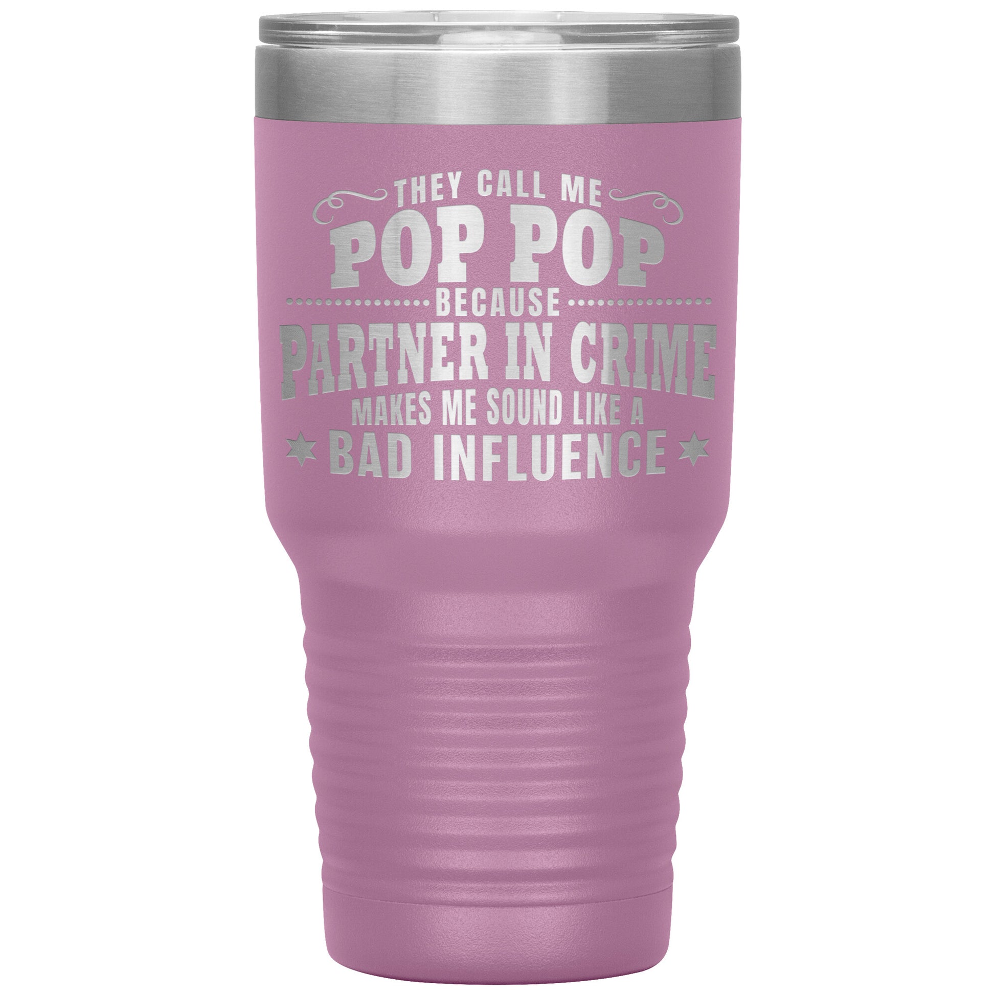 Pop Pop Partner in Crime Tumbler