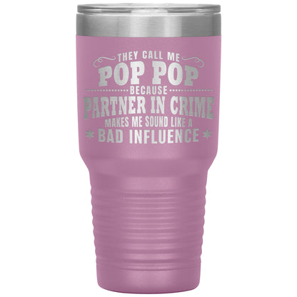 Pop Pop Partner in Crime Tumbler