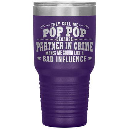 Pop Pop Partner in Crime Tumbler