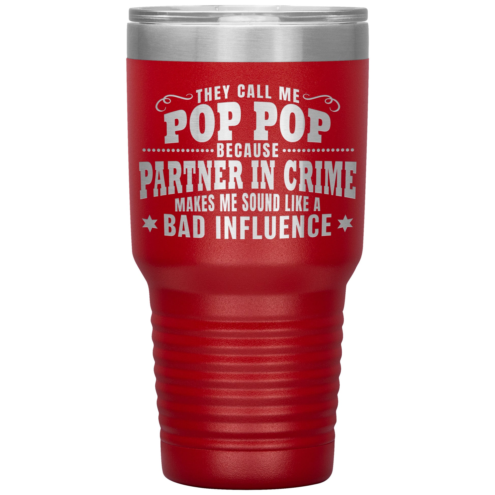 Pop Pop Partner in Crime Tumbler