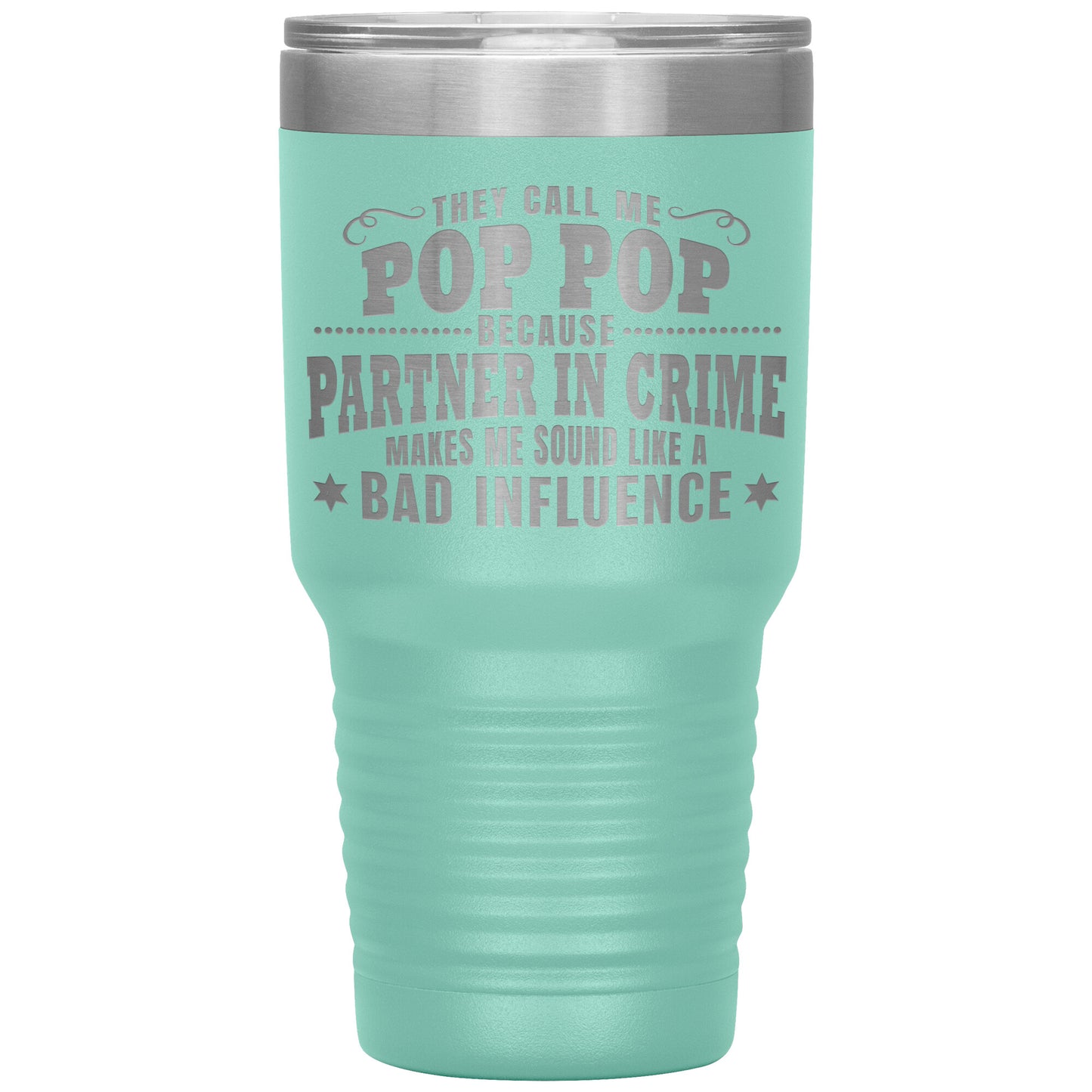 Pop Pop Partner in Crime Tumbler