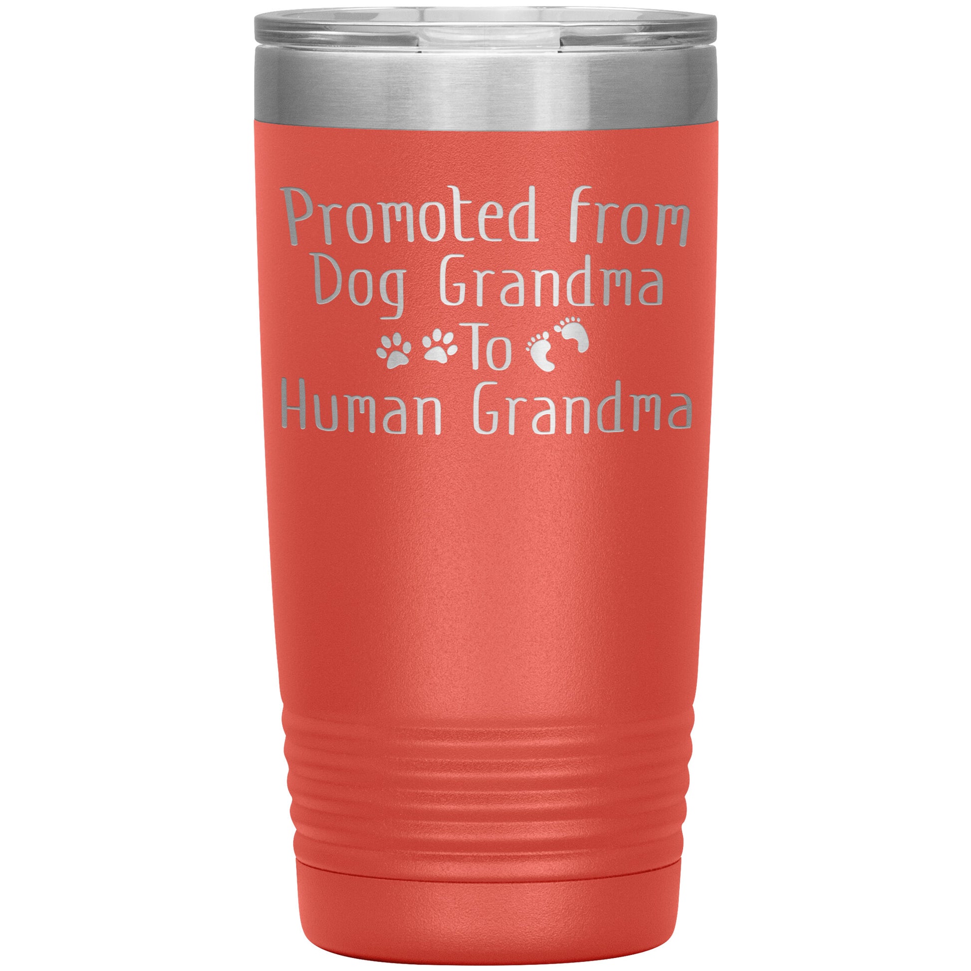 Promoted from Dog Grandma to Human Grandma Tumbler