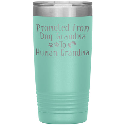 Promoted from Dog Grandma to Human Grandma Tumbler