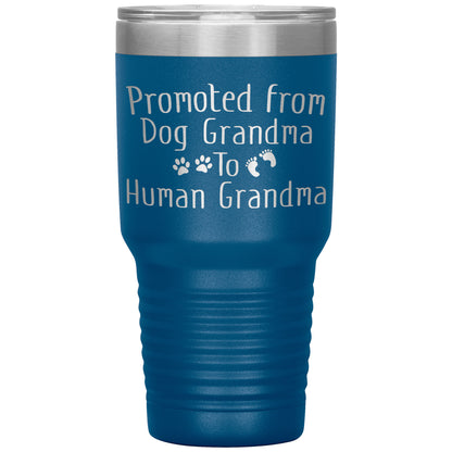 Promoted from Dog Grandma to Human Grandma Tumbler