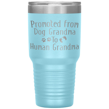Promoted from Dog Grandma to Human Grandma Tumbler