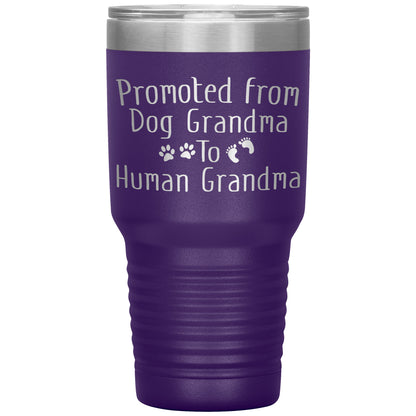 Promoted from Dog Grandma to Human Grandma Tumbler