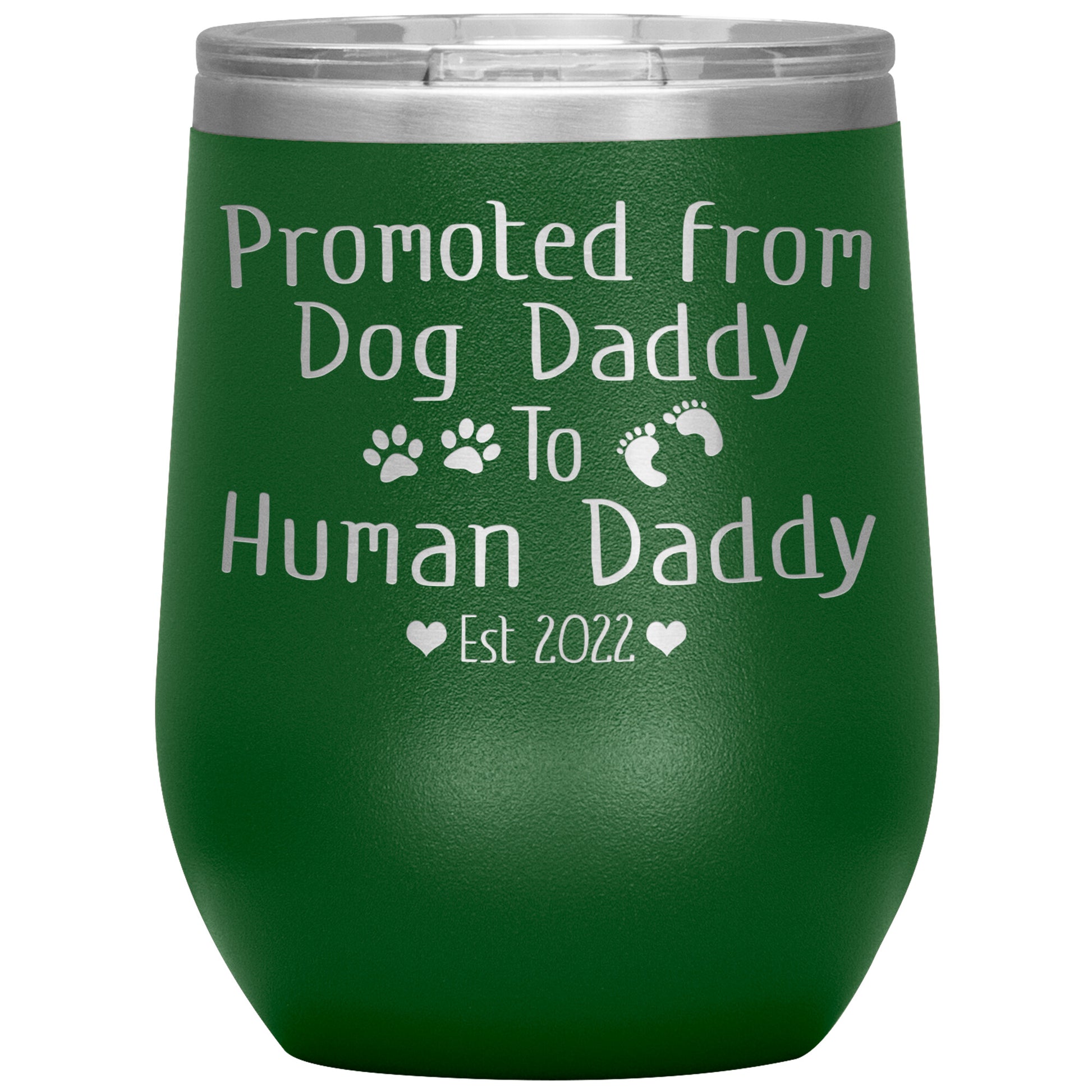 Promoted from Dog to Human Daddy Est 2022 Tumbler