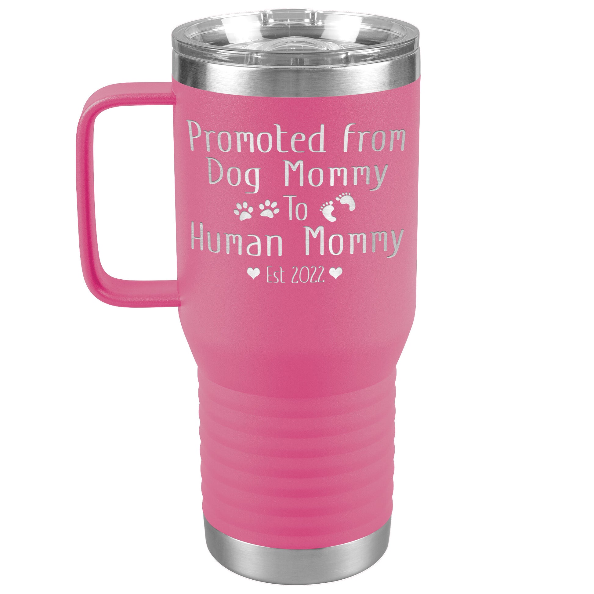 Promoted from Dog to Human Mommy Est 2022 Tumbler