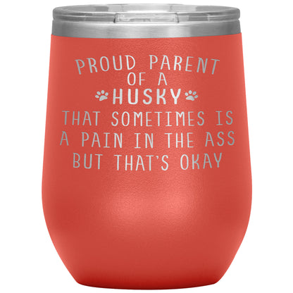 Proud Parent of a Husky Tumbler