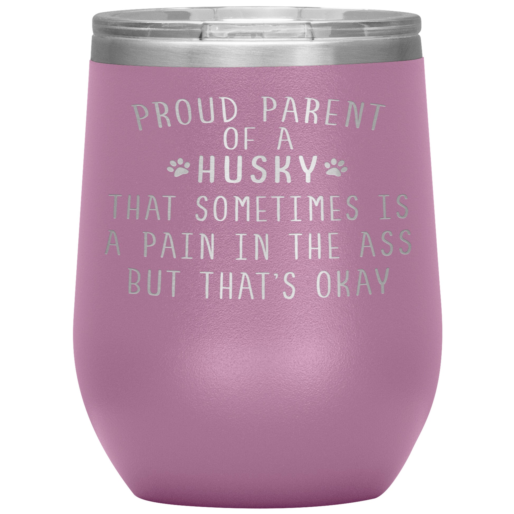 Proud Parent of a Husky Tumbler