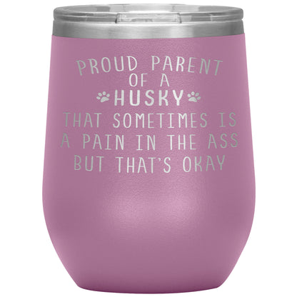 Proud Parent of a Husky Tumbler