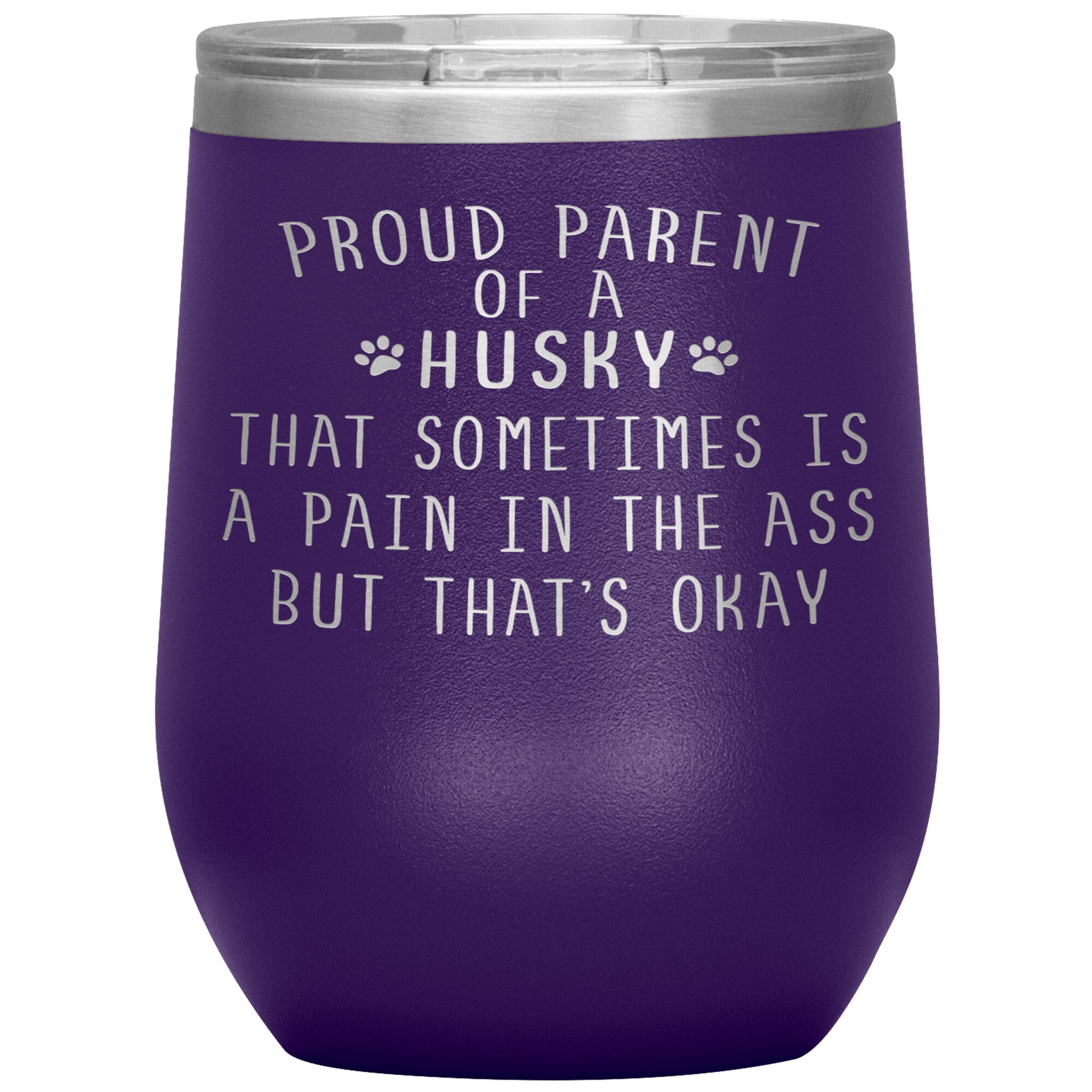 Proud Parent of a Husky Tumbler
