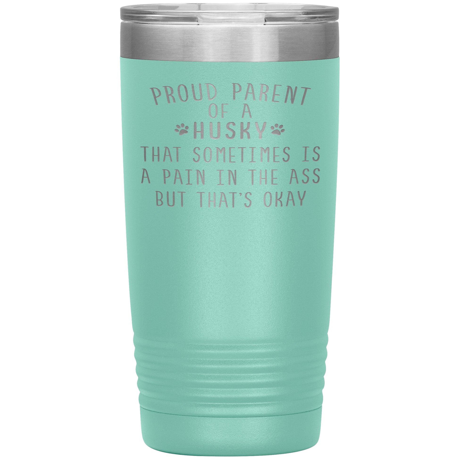 Proud Parent of a Husky Tumbler
