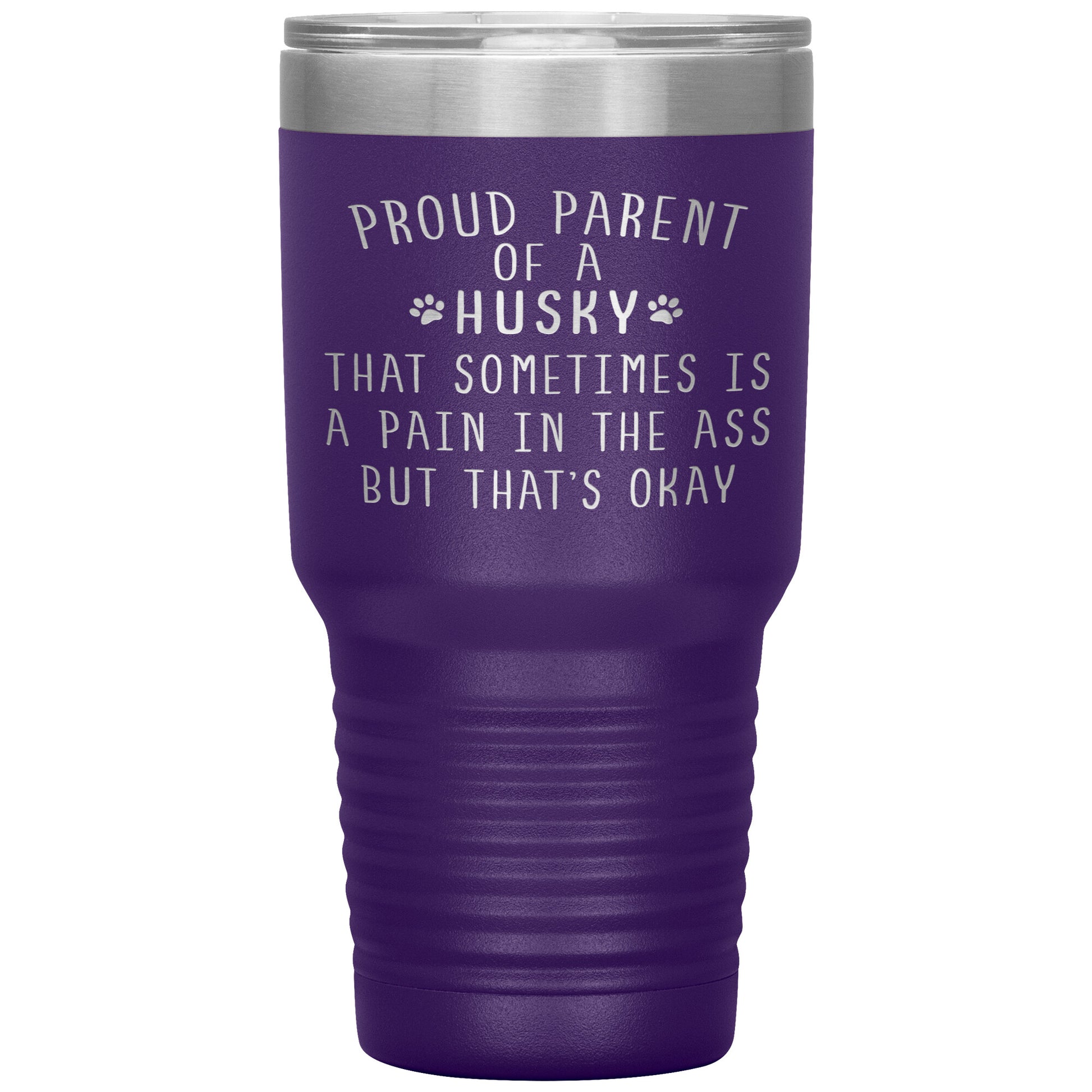 Proud Parent of a Husky Tumbler