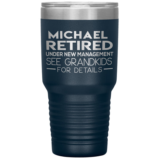 Retired under New Management Tumbler