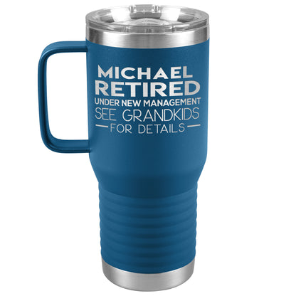 Retired See Grandkids Tumbler