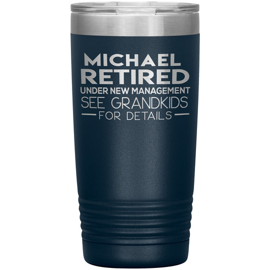 Retired See Grandkids Tumbler