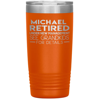 Retired See Grandkids Tumbler