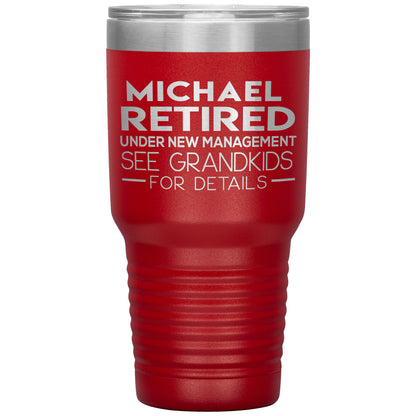 Retired See Grandkids Tumbler