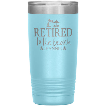 Retired to the Beach Tumbler