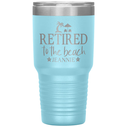 Retired to the Beach Tumbler