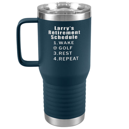 Retirement Schedule Golf Tumbler
