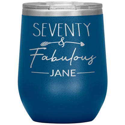 Seventy and Fabulous Name Tumbler