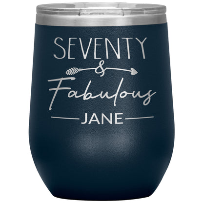 Seventy and Fabulous Name Tumbler