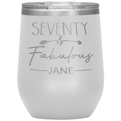 Seventy and Fabulous Name Tumbler