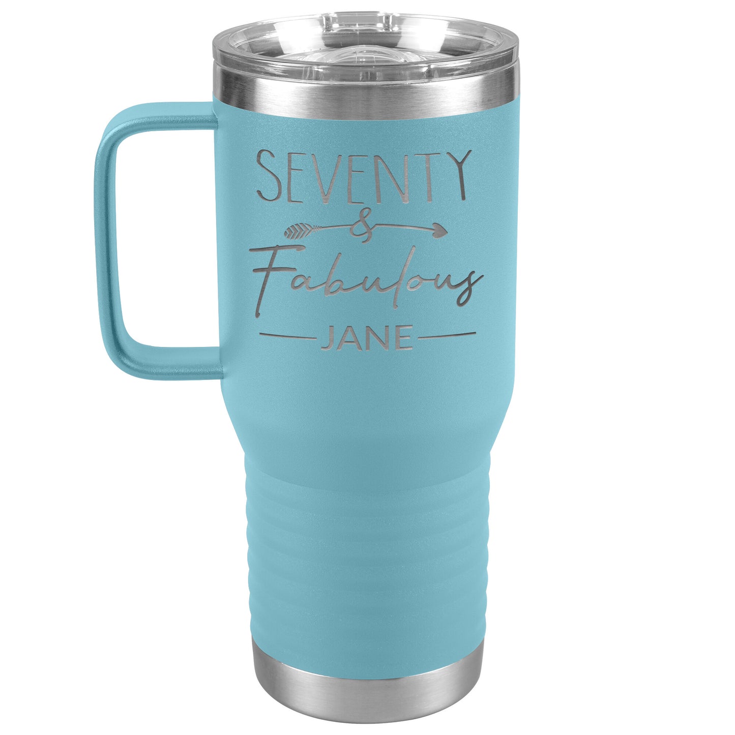 Seventy and Fabulous Name Tumbler