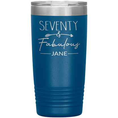 Seventy and Fabulous Name Tumbler