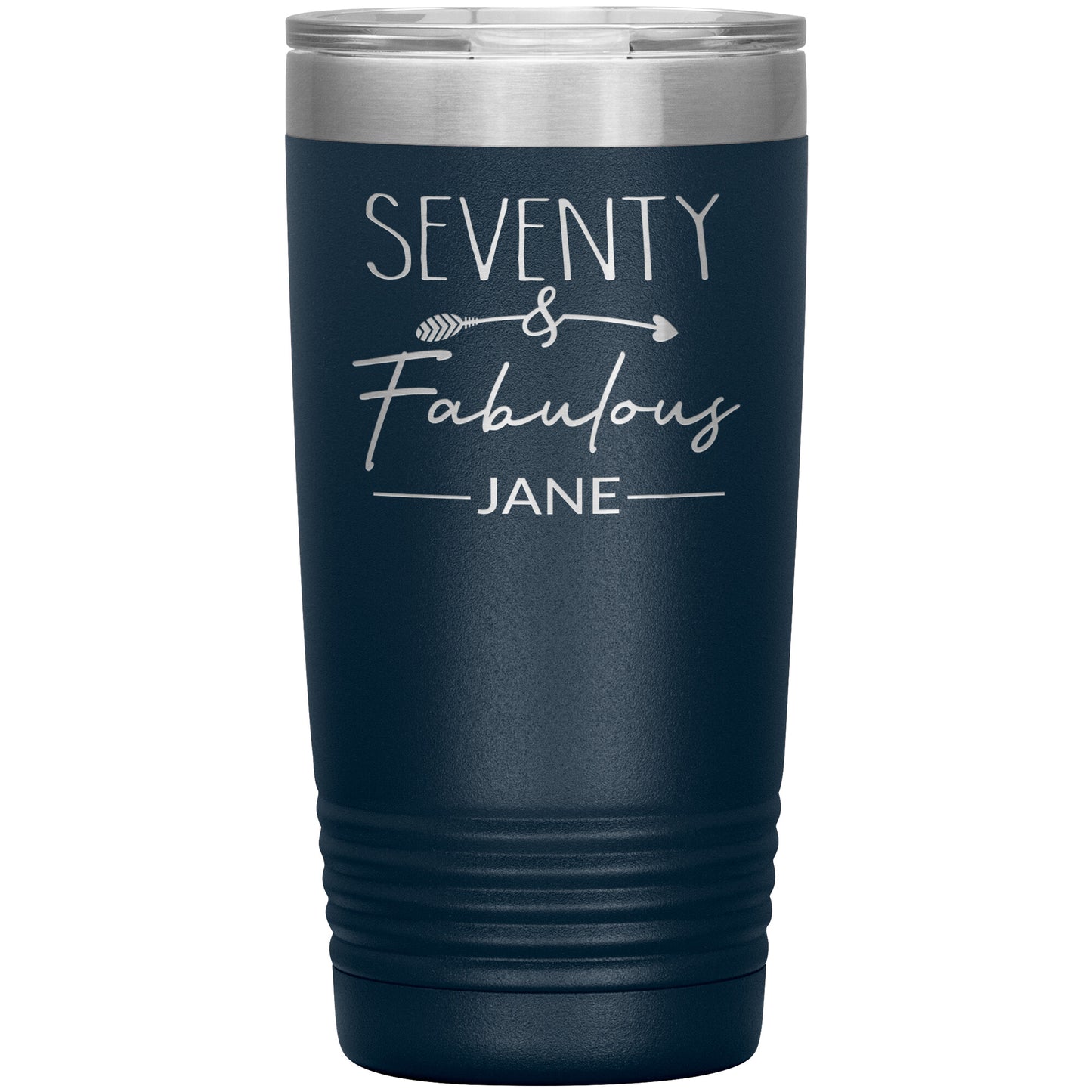 Seventy and Fabulous Name Tumbler