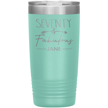 Seventy and Fabulous Name Tumbler