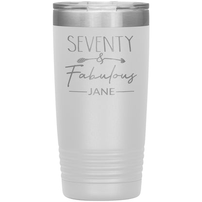 Seventy and Fabulous Name Tumbler