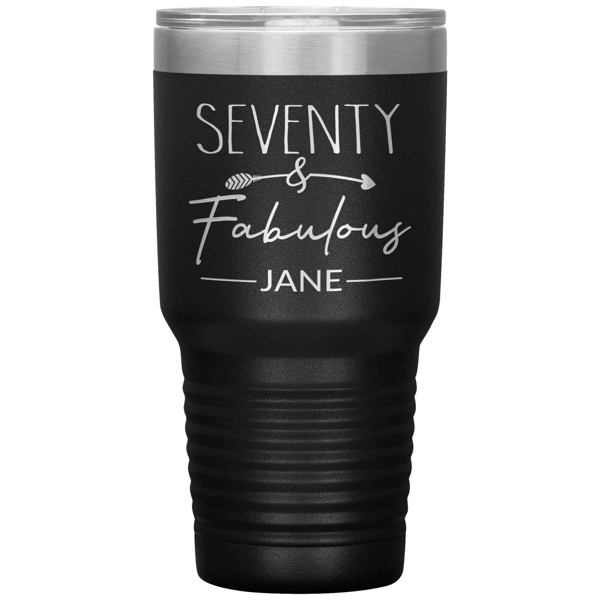 Seventy and Fabulous Name Tumbler