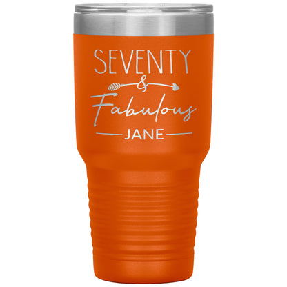 Seventy and Fabulous Name Tumbler