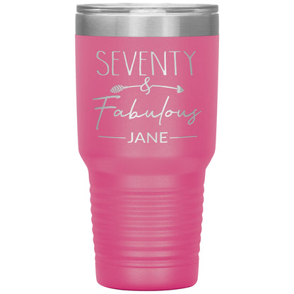 Seventy and Fabulous Name Tumbler