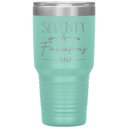 Seventy and Fabulous Name Tumbler