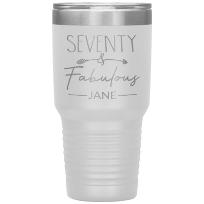 Seventy and Fabulous Name Tumbler