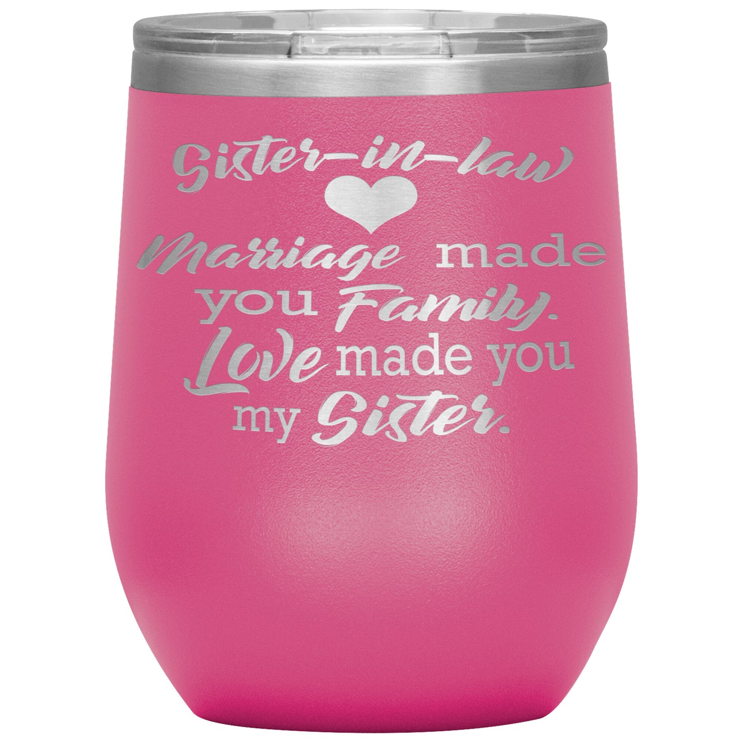Sister-in-law Marriage Tumbler