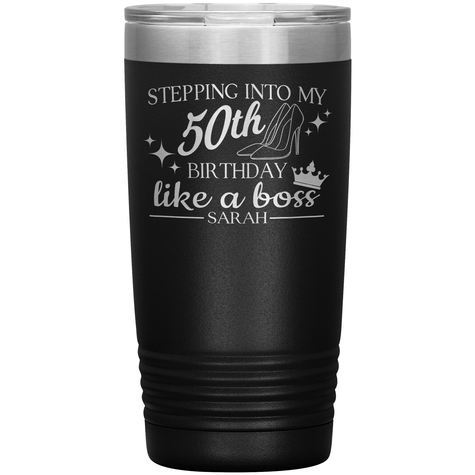 Stepping Into My 50th Birthday Like a Boss Tumbler