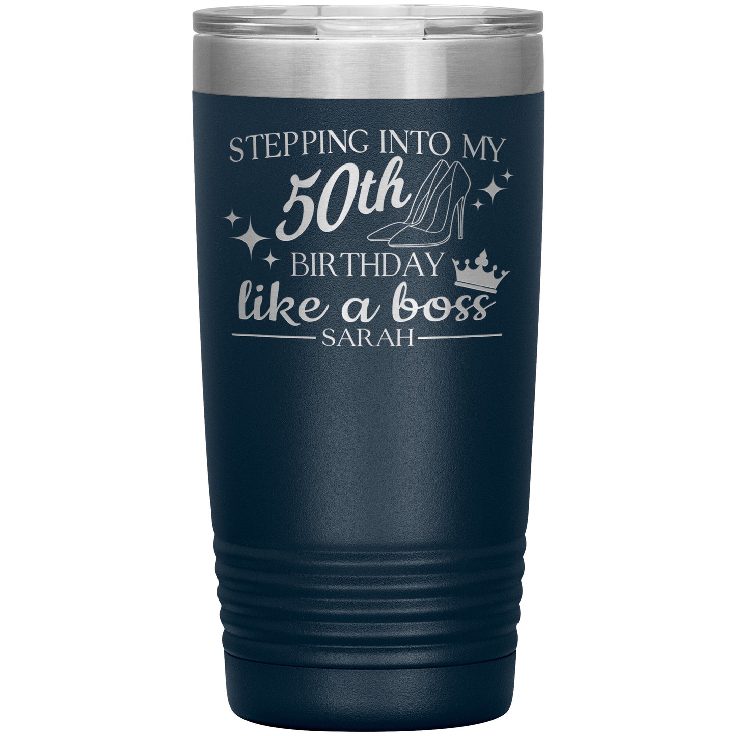 Stepping Into My 50th Birthday Like a Boss Tumbler