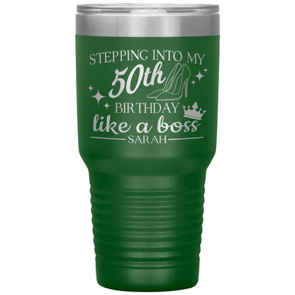 Stepping Into My 50th Birthday Like a Boss Tumbler
