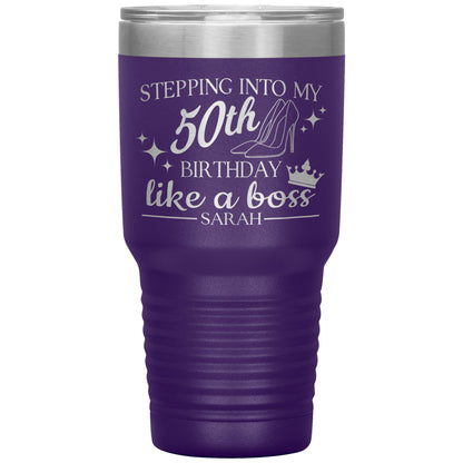 Stepping Into My 50th Birthday Like a Boss Tumbler