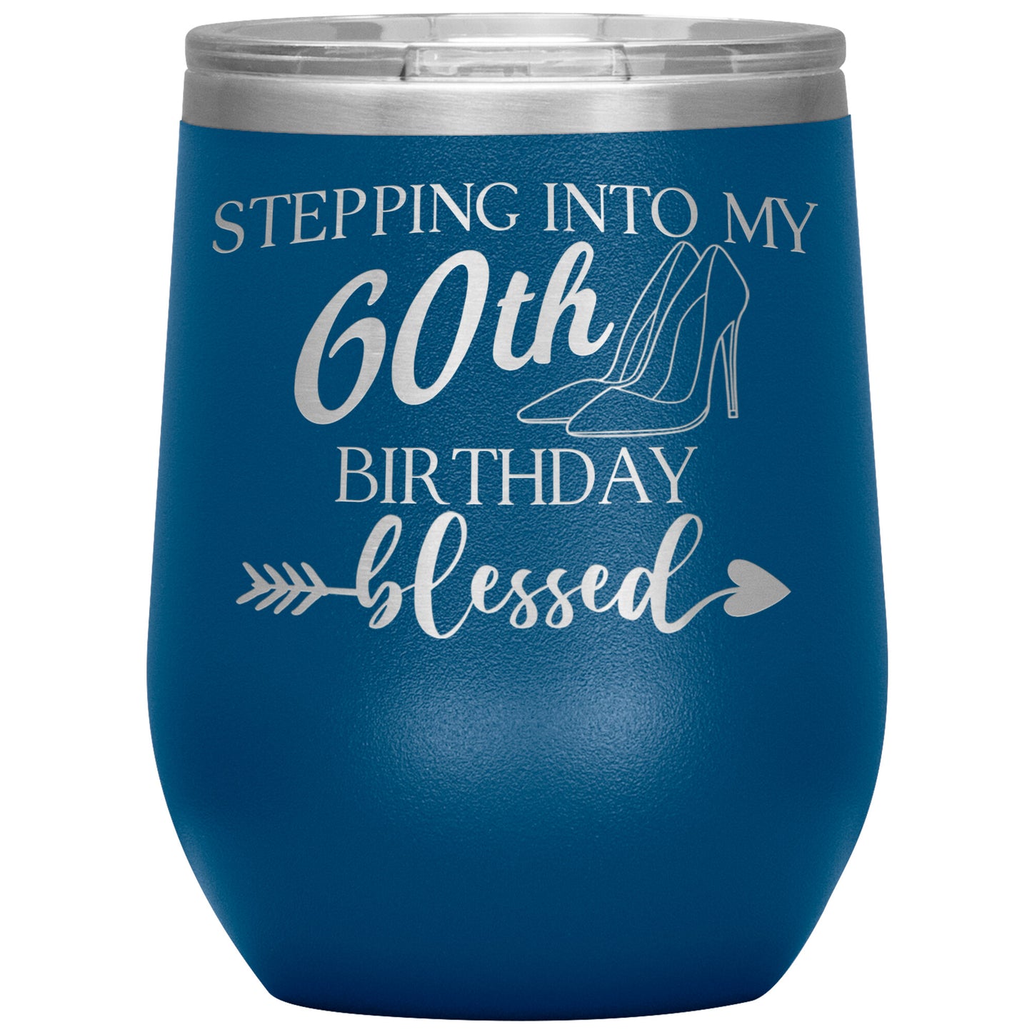 Stepping Into My 60th Birthday Blessed Tumbler